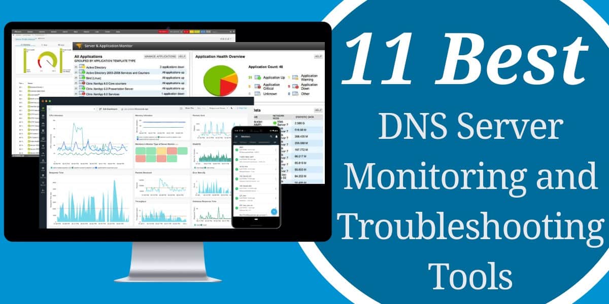 11 Melhores ferramentas e softwares de monitoramento e solução de problemas de servidores DNS