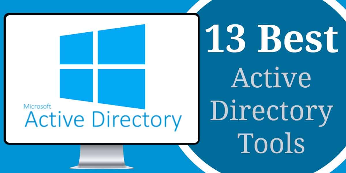 13 Migliori strumenti e software di Active Directory