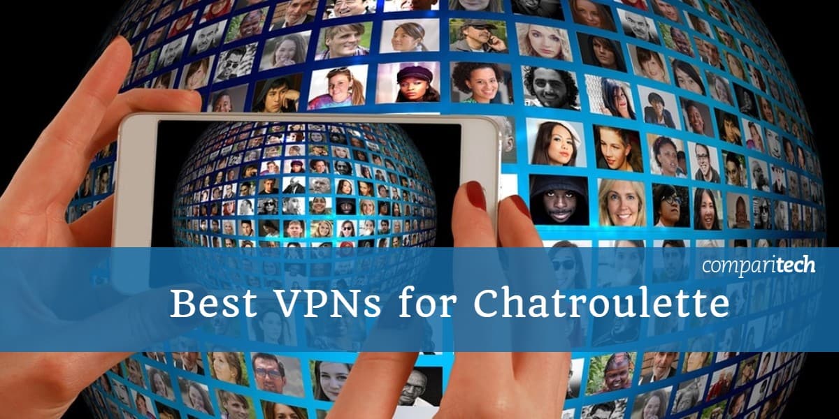 Beste VPNs für Chatroulette