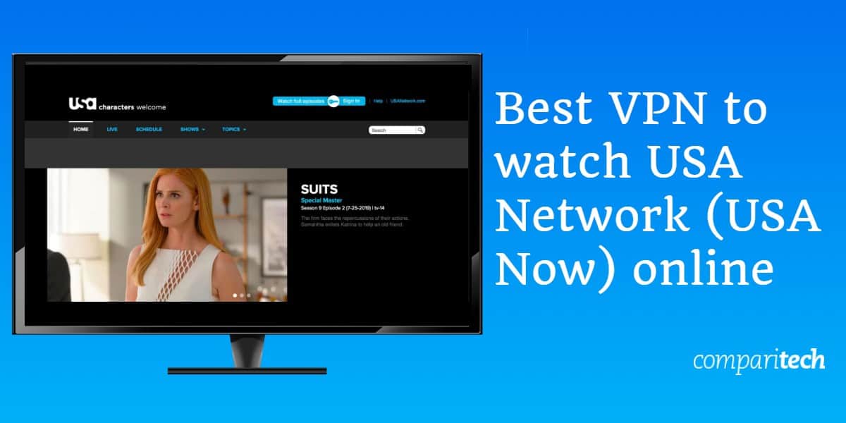 Meilleur VPN pour regarder USA Network (USA Now) en ligne