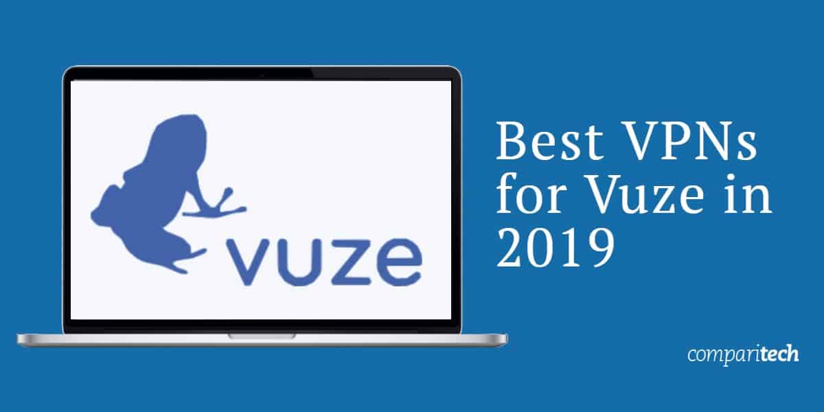 Meilleurs VPN pour Vuze en 2023