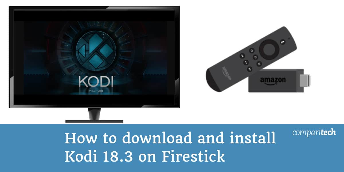 Herunterladen und Installieren von Kodi 18.3 auf Firestick