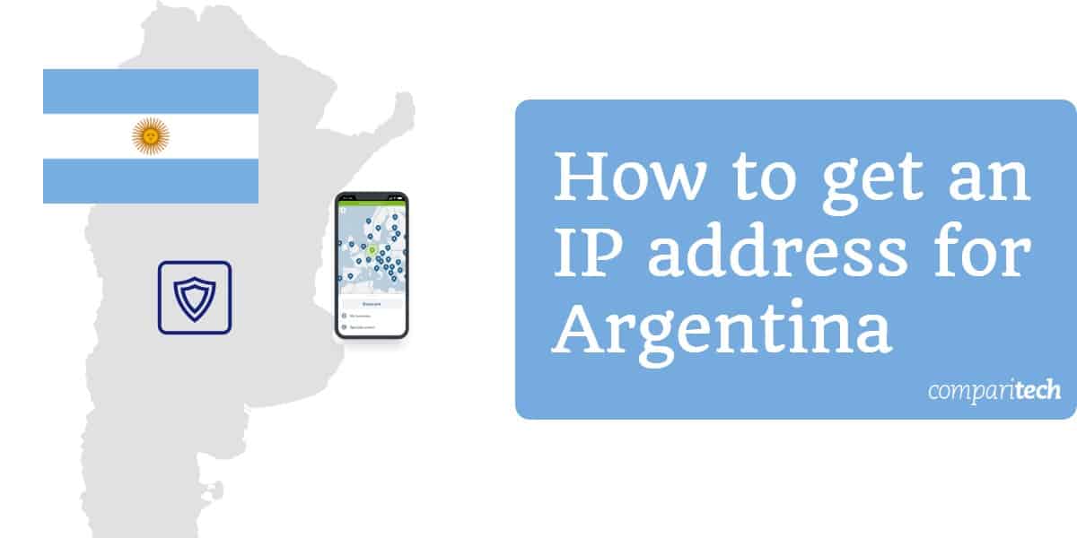 アルゼンチンのIPアドレスを取得する方法