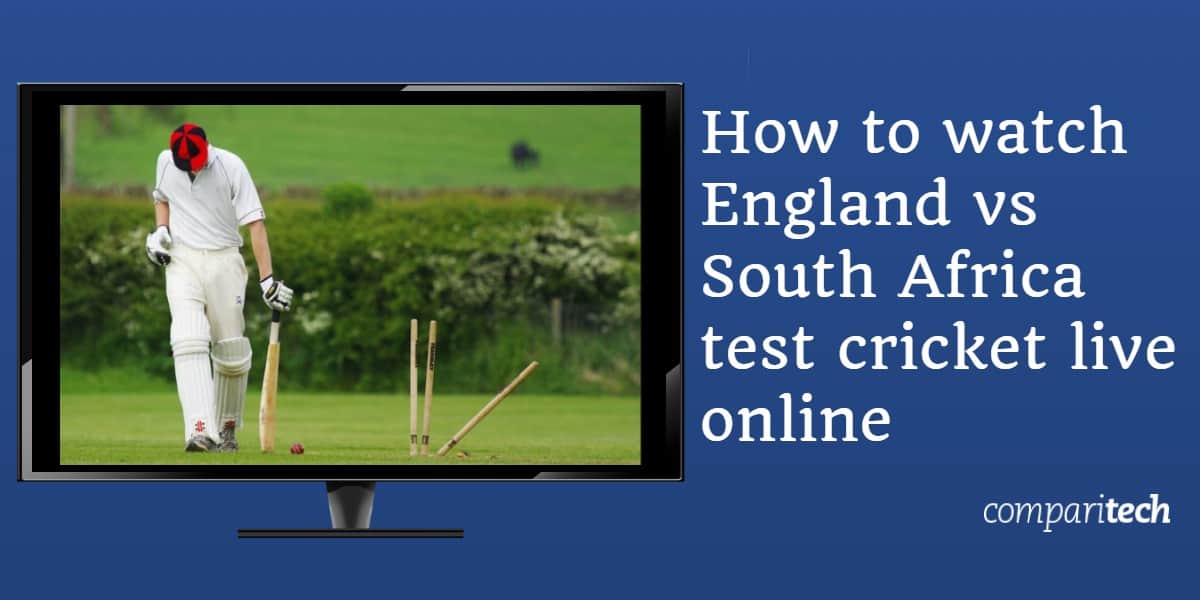 كيف تشاهد مباراة اختبار انجلترا و جنوب افريقيا للكريكيت على الانترنت