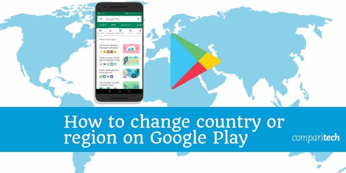 Cómo cambiar el país o la región en Google Play