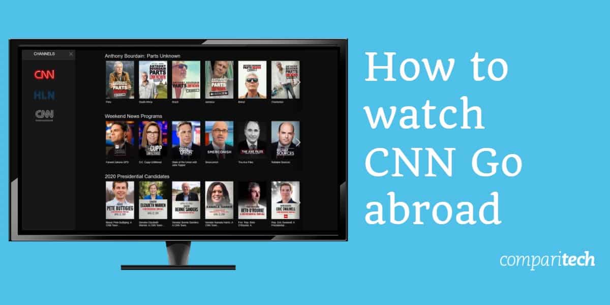 Wie man CNN sieht Gehen Sie ins Ausland