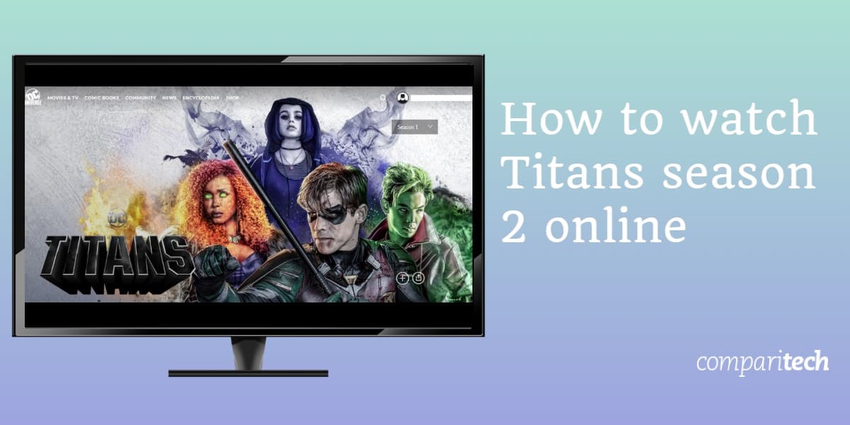 Cómo ver los Titanes temporada 2 en línea