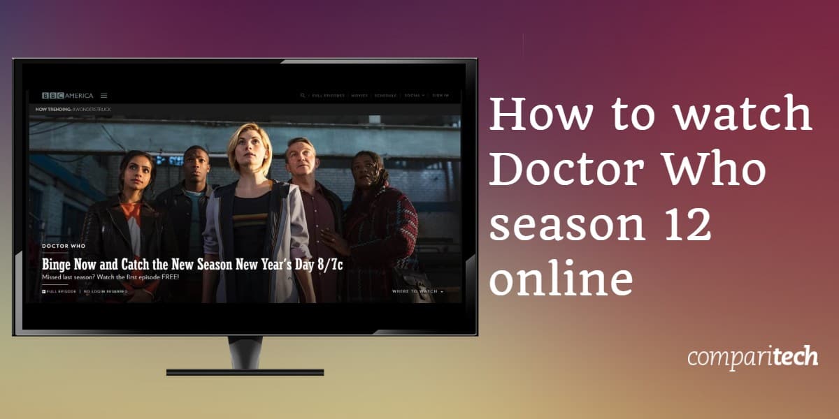 Cómo ver Doctor Who temporada 12 en línea gratis