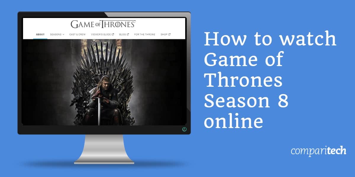 Como assistir a 8a temporada de Game of Thrones online
