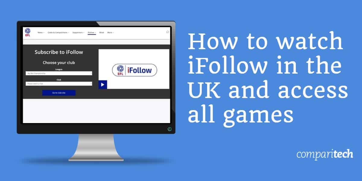英国でiFollowを視聴し、すべてのゲームにアクセスする方法