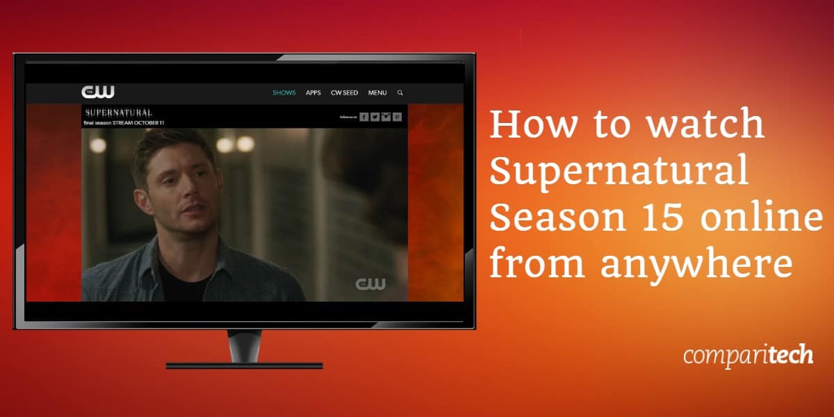 Como assistir Supernatural Season 15 online de qualquer lugar