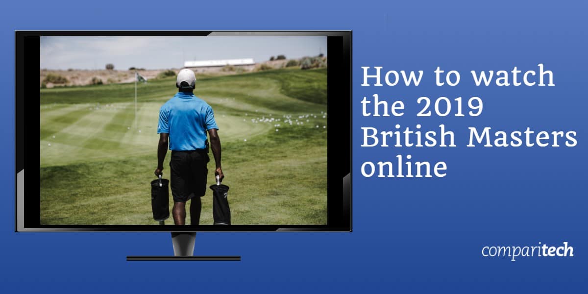Como assistir o British Masters 2019 online gratuitamente