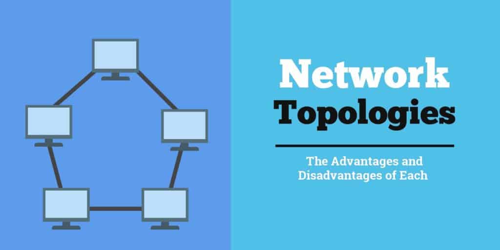 Topologias de rede As vantagens e desvantagens de cada
