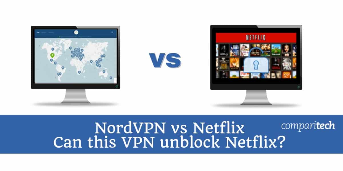 O NordVPN desbloqueia o Netflix