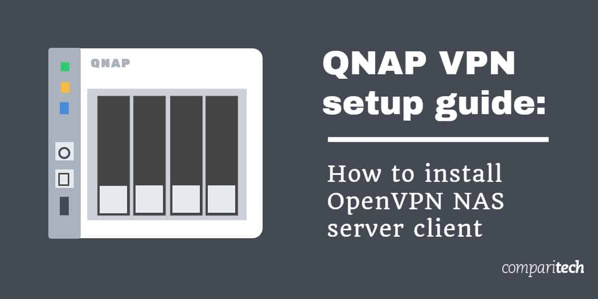 QNAP VPNセットアップガイド-OpenVPN NASサーバークライアントのインストール方法