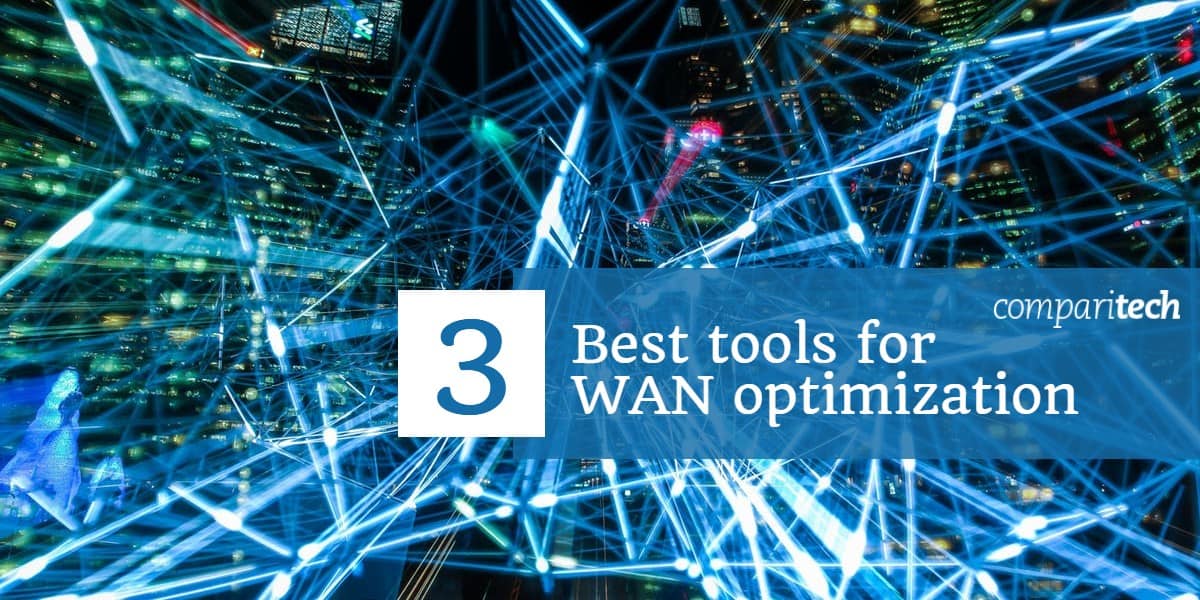 3 mejores herramientas para la optimización de WAN (1)