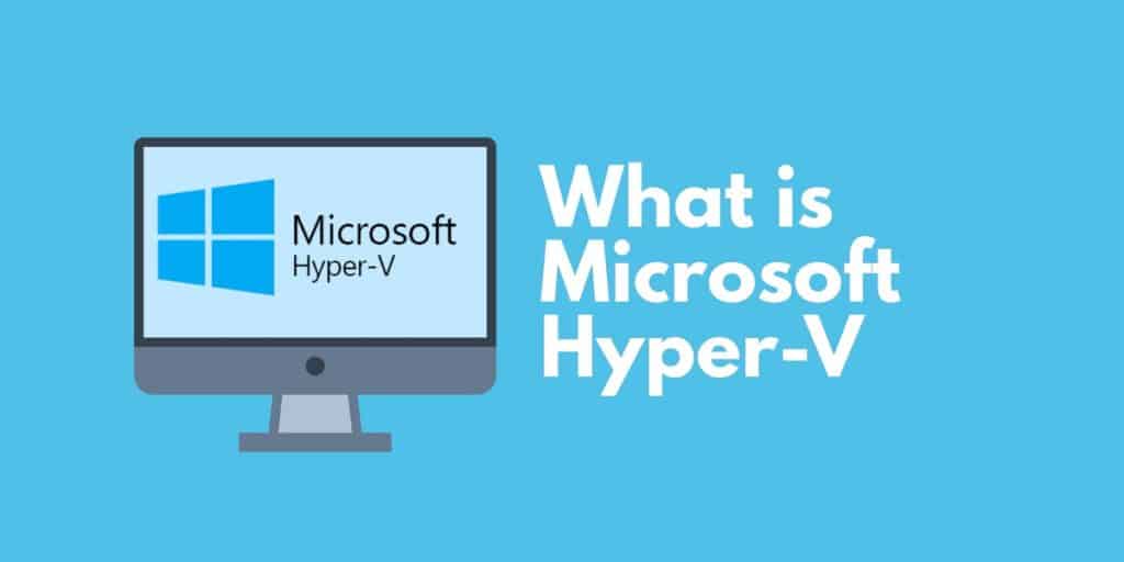 Was ist Microsoft Hyper V?