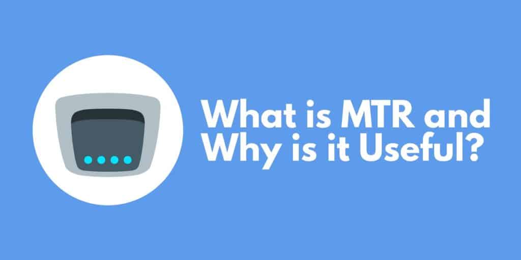 Was ist MTR und warum ist es nützlich?