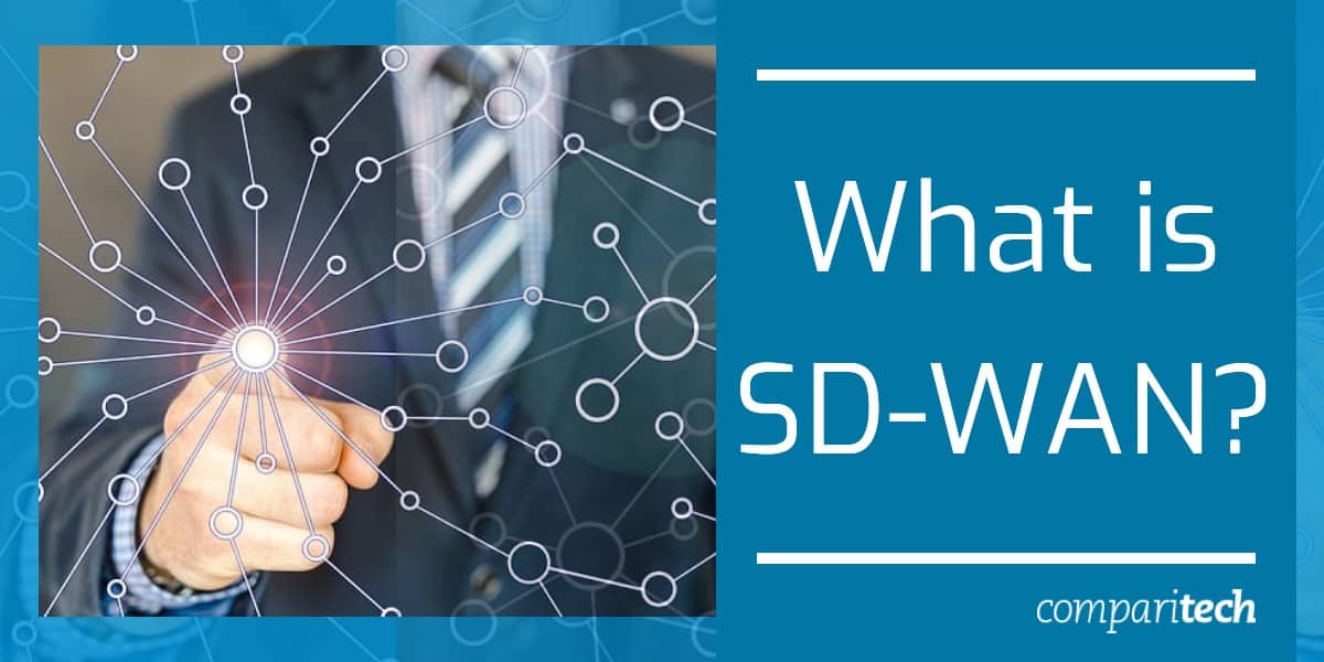 什么是SD-WAN？