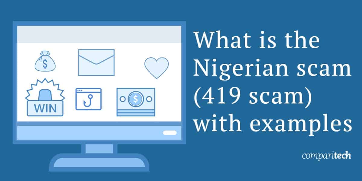 ما هي عملية احتيال النيجيري (419 احتيال) مع أمثلة