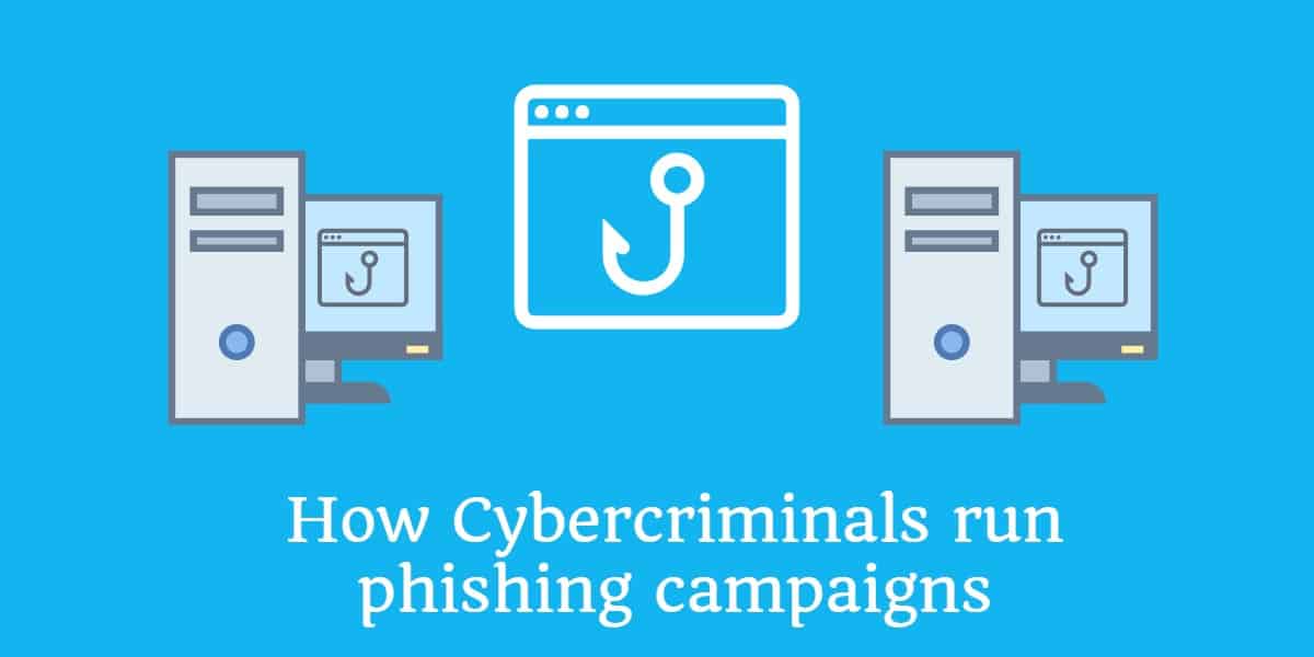 Como os cibercriminosos executam campanhas de phishing
